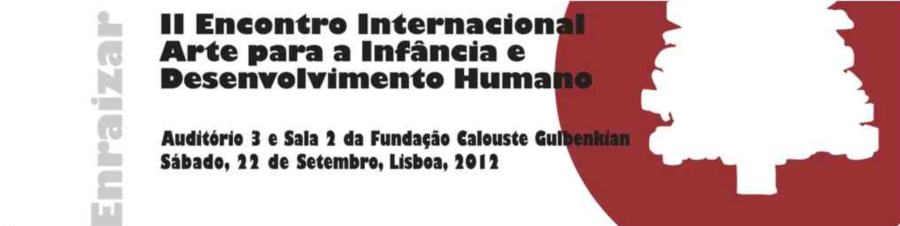 II Encontro Internacional de Artes para a Infncia e Desenvolvimento Humano